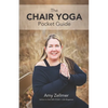 The Chair Yoga Pocket Guide - Paperback