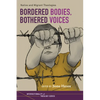 Bordered Bodies, Bothered Voices: Native and Migrant Theologies - Paperback