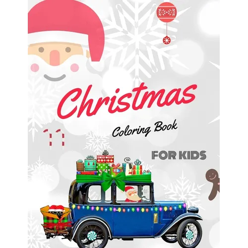 Christmas Coloring Book for Kids: coloring book for boys, girls, and kids of 3 to 8 years old - Paperback