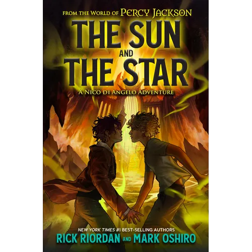 From the World of Percy Jackson: The Sun and the Star: A Nico Di Angelo Adventure - Paperback