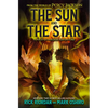 From the World of Percy Jackson: The Sun and the Star: A Nico Di Angelo Adventure - Paperback