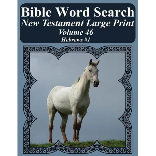 Bible Word Search New Testament Large Print Volume 46: Hebrews #1 - Paperback