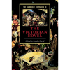 The Cambridge Companion to the Victorian Novel - Paperback
