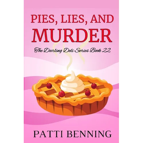 Pies, Lies, and Murder - Paperback