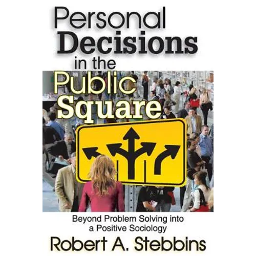 Personal Decisions in the Public Square - Paperback