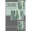 The World, the Flesh & the Devil: An Enquiry Into the Future of the Three Enemies of the Rational Soul - Paperback