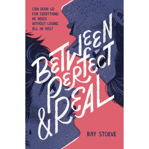 Between Perfect and Real - Paperback