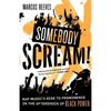 Somebody Scream!: Rap Music's Rise to Prominence in the Aftershock of Black Power - Paperback