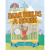 Bear Builds a House - Hardcover