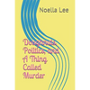 Doughnuts, Politics, and a Thing Called Murder - Paperback