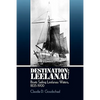 Destination: Leelanau: Boats Sailing Leelanau Waters, 1835-1900 - Paperback