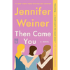 Then Came You - Paperback