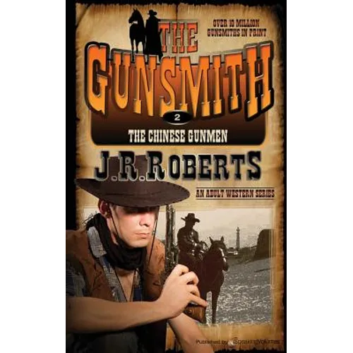 The Chinese Gunmen: The Gunsmith - Paperback