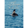 Things of the Sea Belong to the Sea - Paperback
