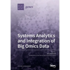 Systems Analytics and Integration of Big Omics Data - Paperback