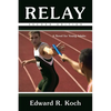 Relay: A Novel for Young Adults - Paperback