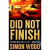 Did Not Finish - Paperback