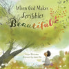 When God Makes Scribbles Beautiful - Hardcover