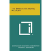 The Effects of Atomic Weapons - Hardcover