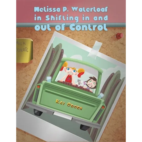 Melissa P. Waterloaf in Shifting in and out of Control - Paperback