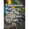 Footwear Pattern Making and Last Design - Hardcover