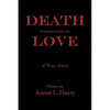 Death Interrupted by Love - Paperback
