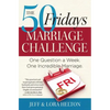 50 Fridays Marriage Challenge - Paperback