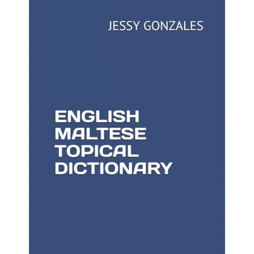 English Maltese Topical Dictionary - Paperback