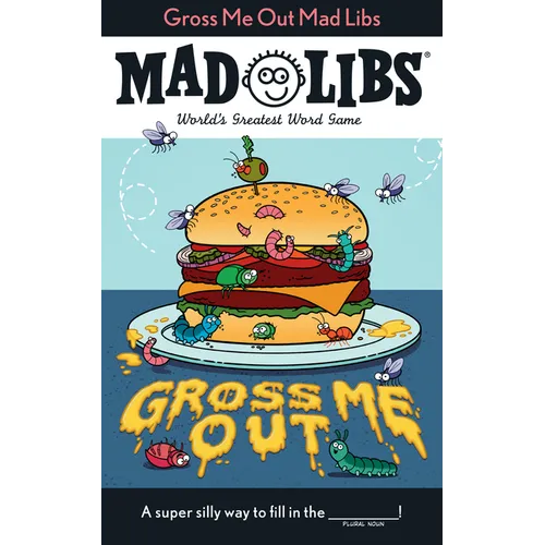 Gross Me Out Mad Libs: World's Greatest Word Game - Paperback