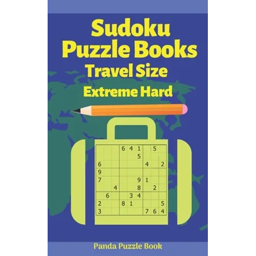 Sudoku Puzzle Books Travel Size Extreme Hard: Travel Activity Book For Adults Large Print - Paperback