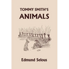 Tommy Smith's Animals (Yesterday's Classics) - Paperback