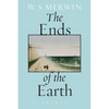 The Ends of the Earth: Essays - Paperback