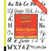 Hand Lettering A to Z Workbook: Essential Instruction and 80+ Worksheets for Modern and Classic Styles - Easy Tear-Out Practice Sheets for Alphabets, - Paperback