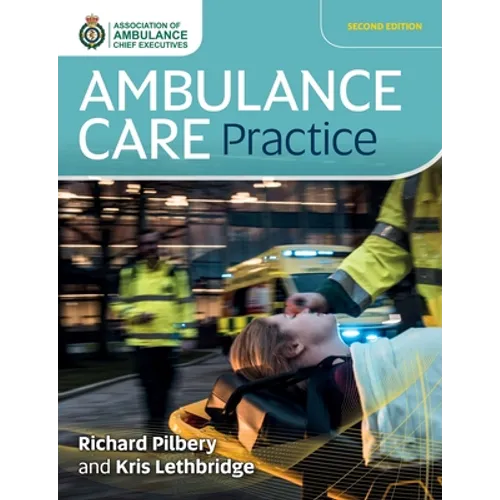 Ambulance Care Practice - Paperback