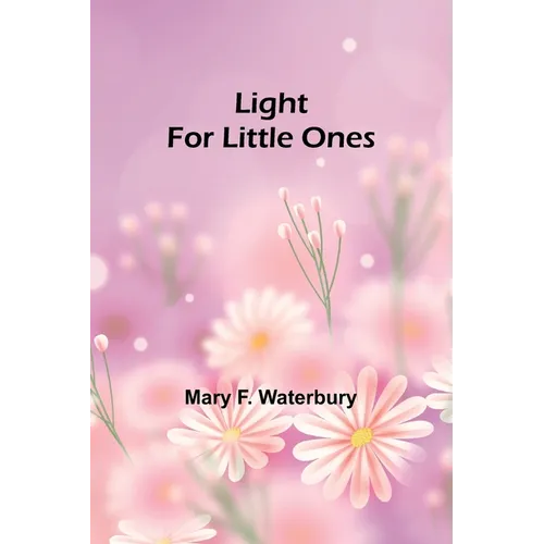 Light for Little Ones - Paperback