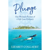 Plunge: One Woman's Pursuit of a Life Less Ordinary - Paperback