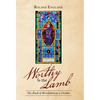 Worthy Is the Lamb: The Book of Revelation as a Drama - Hardcover
