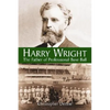 Harry Wright: The Father of Professional Base Ball - Paperback