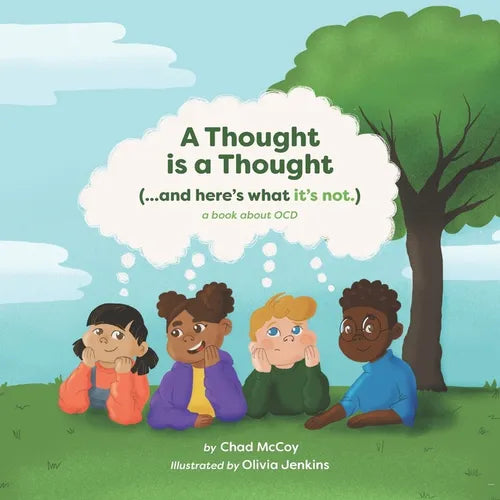 A Thought is a Thought (...and here's what it's not): A Book About OCD - Paperback