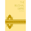 The Mughal Empire - Paperback