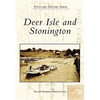 Deer Isle and Stonington - Paperback
