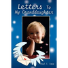 Letters To My Granddaughter - Paperback