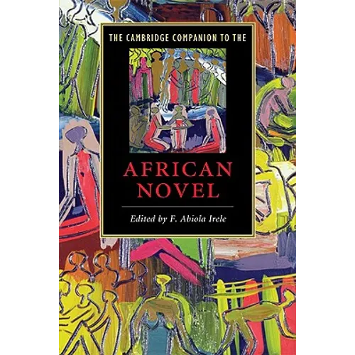 The Cambridge Companion to the African Novel - Paperback