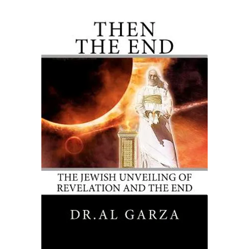 The Jewish Unveiling Of Revelation And The End - Paperback