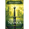 Freeing Nivaka: A Nivaka Chronicles Novella - Paperback