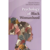 Psychology of Black Womanhood - Paperback