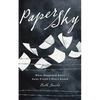 Paper Sky: What Happened After Anne Frank's Diary Ended - Paperback