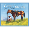 C Is for Cowboy: A Wyoming Alphabet - Hardcover