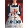 Welcome To The Hamilton: A Hotel Hamilton Novel - Paperback