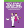 Quick and Easy Guide to Bank Reconciliations - Get to grips with your cash flow and know what goes where and why - Paperback